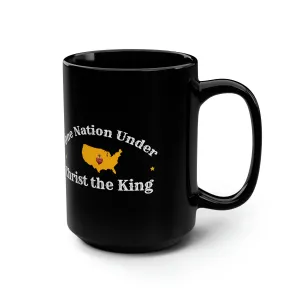 Christian Catholic One Nation Under Christ the King Christian Catholic Black Mug, 15oz