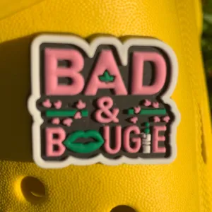 SHOE CHARMS - BAD AND BOUGIE