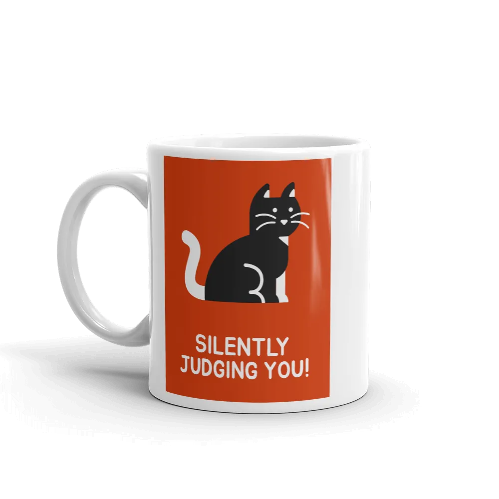 SILENTLY JUDGING YOU Mug