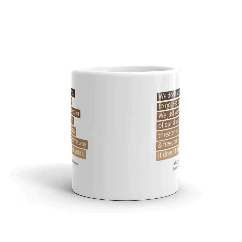 To Not See Color Mug 11oz