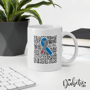 Type 1 Typography - Diabetes Awareness Coffee Mug