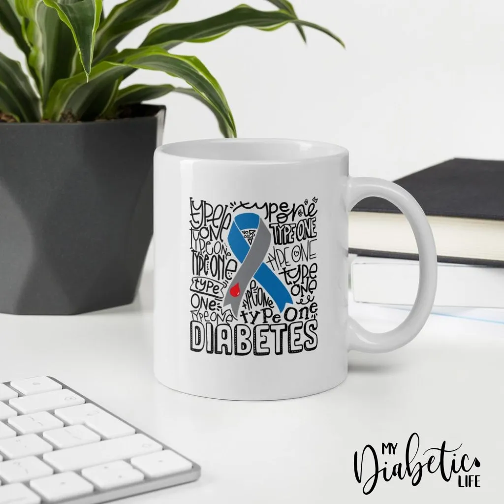 Type 1 Typography - Diabetes Awareness Coffee Mug